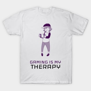 Gaming is my therapy T-Shirt